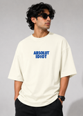 ABSOLUT IDIOT - Unisex Terry Oversized Tee